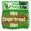 Nature Nymph's Sugar Free Mini Gingerbread Men